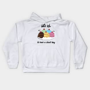 It's ok to have a cheat day Ice Cream cartoon Kids Hoodie